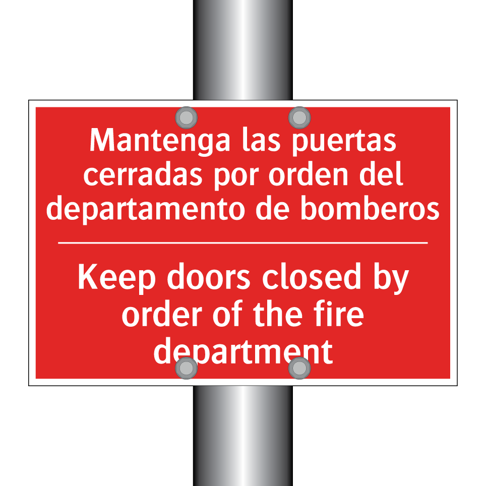 Mantenga las puertas cerradas /.../ - Keep doors closed by order of /.../