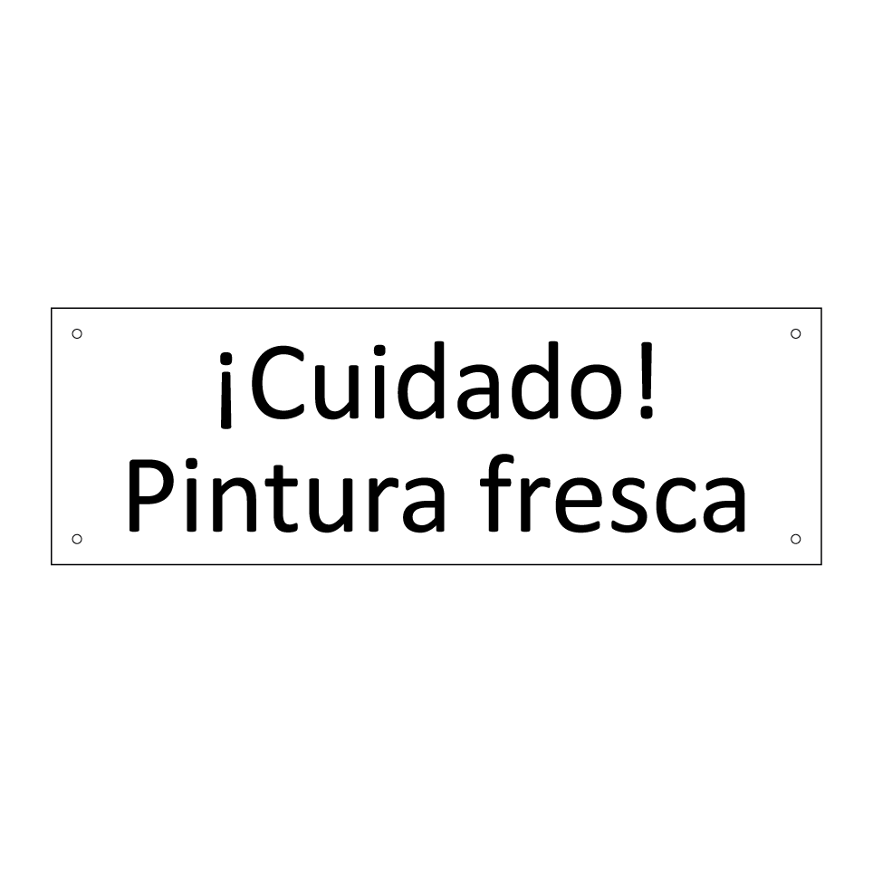 ¡Cuidado! Pintura fresca