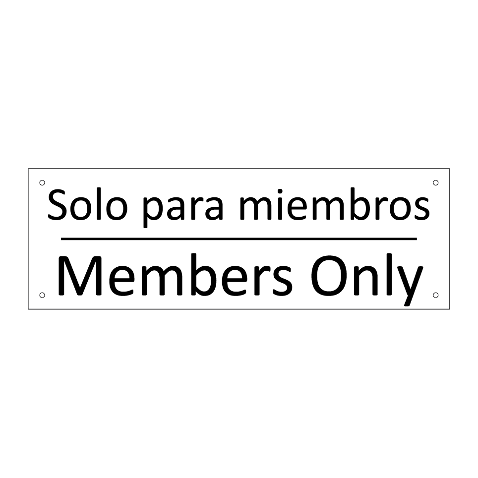 Solo para miembros - Members Only