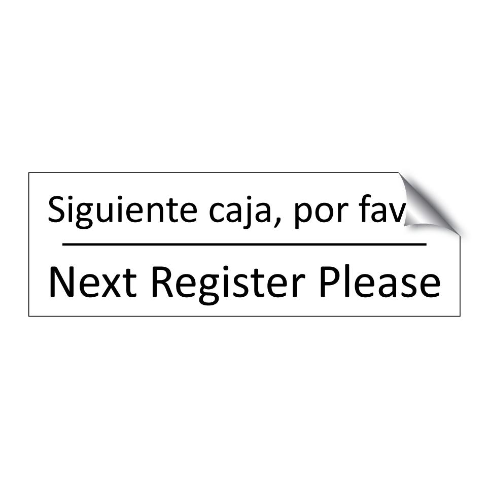 Siguiente caja, por favor - Next Register Please