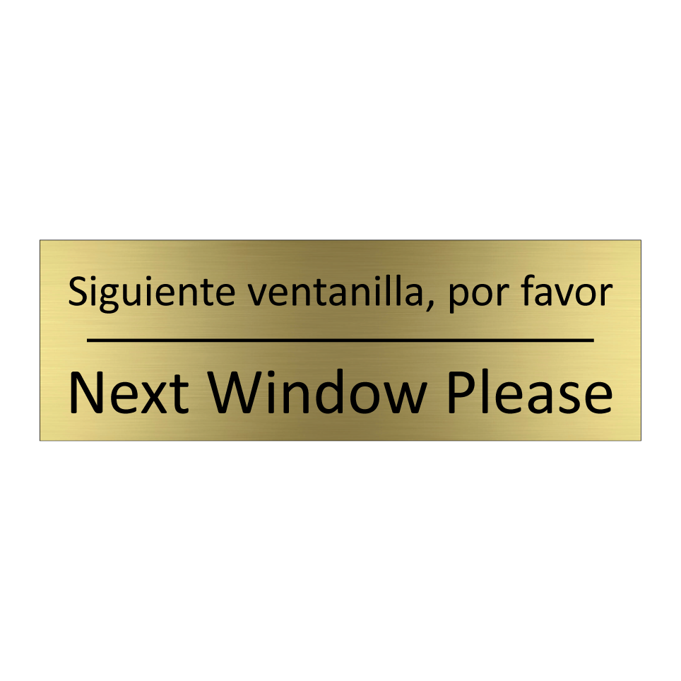 Siguiente ventanilla, por /.../ - Next Window Please