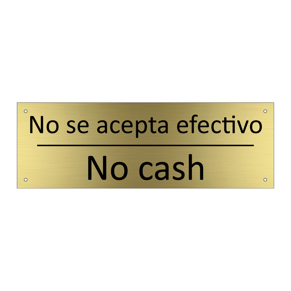 No se acepta efectivo - No cash