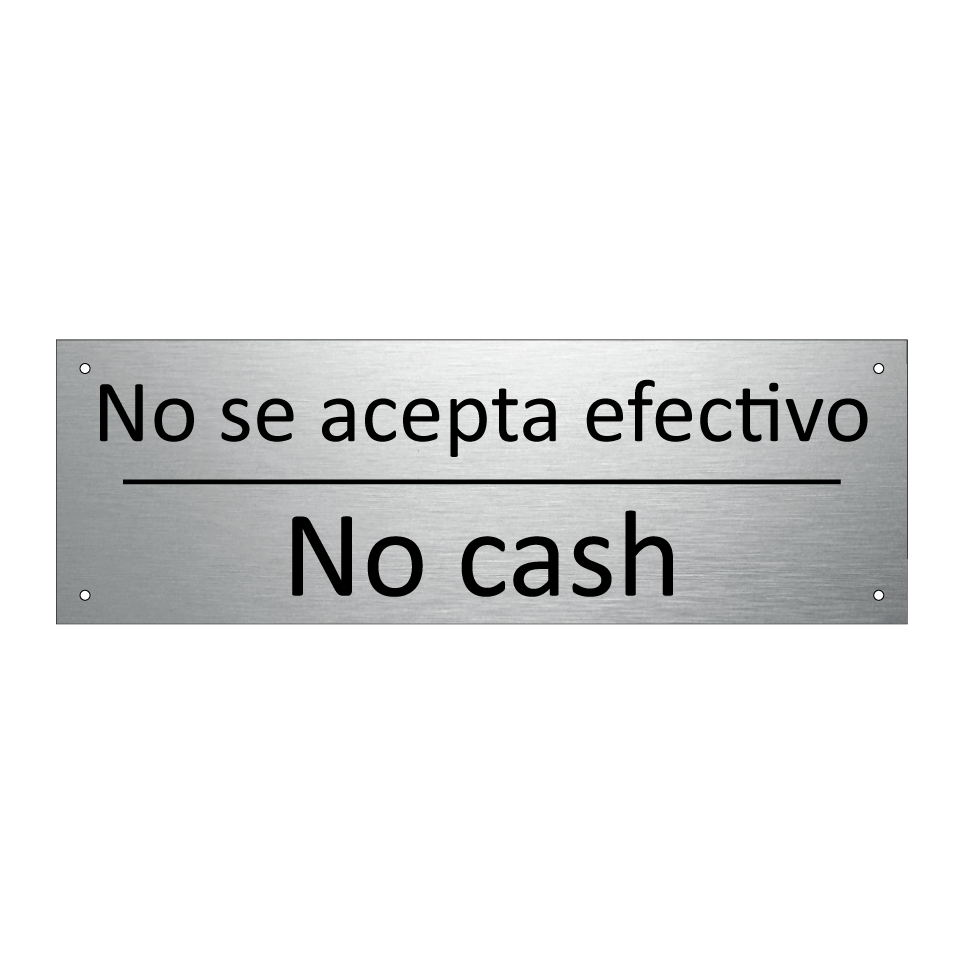No se acepta efectivo - No cash