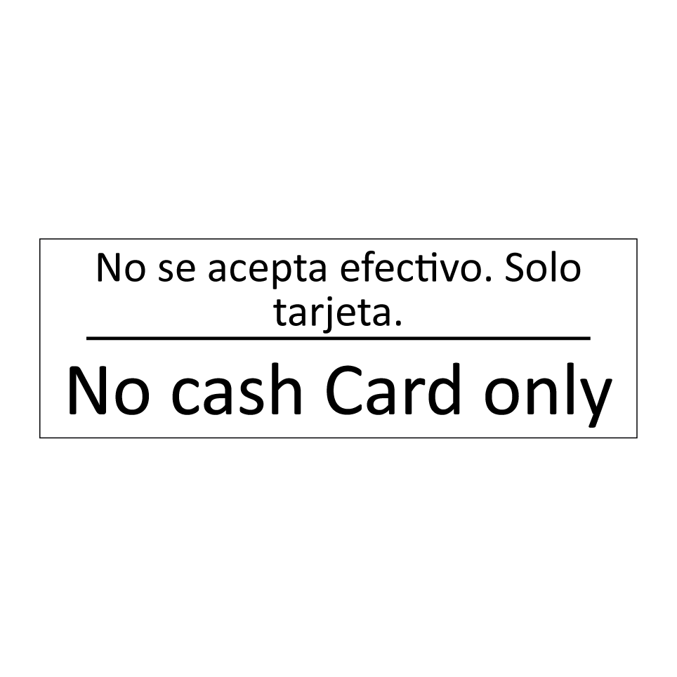 No se acepta efectivo. Solo /.../ - No cash Card only