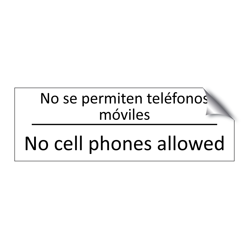 No se permiten teléfonos /.../ - No cell phones allowed