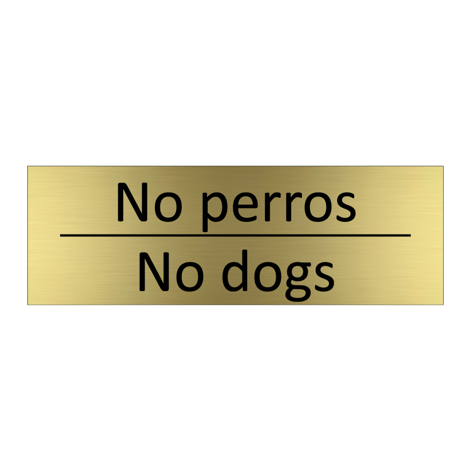 No perros - No dogs
