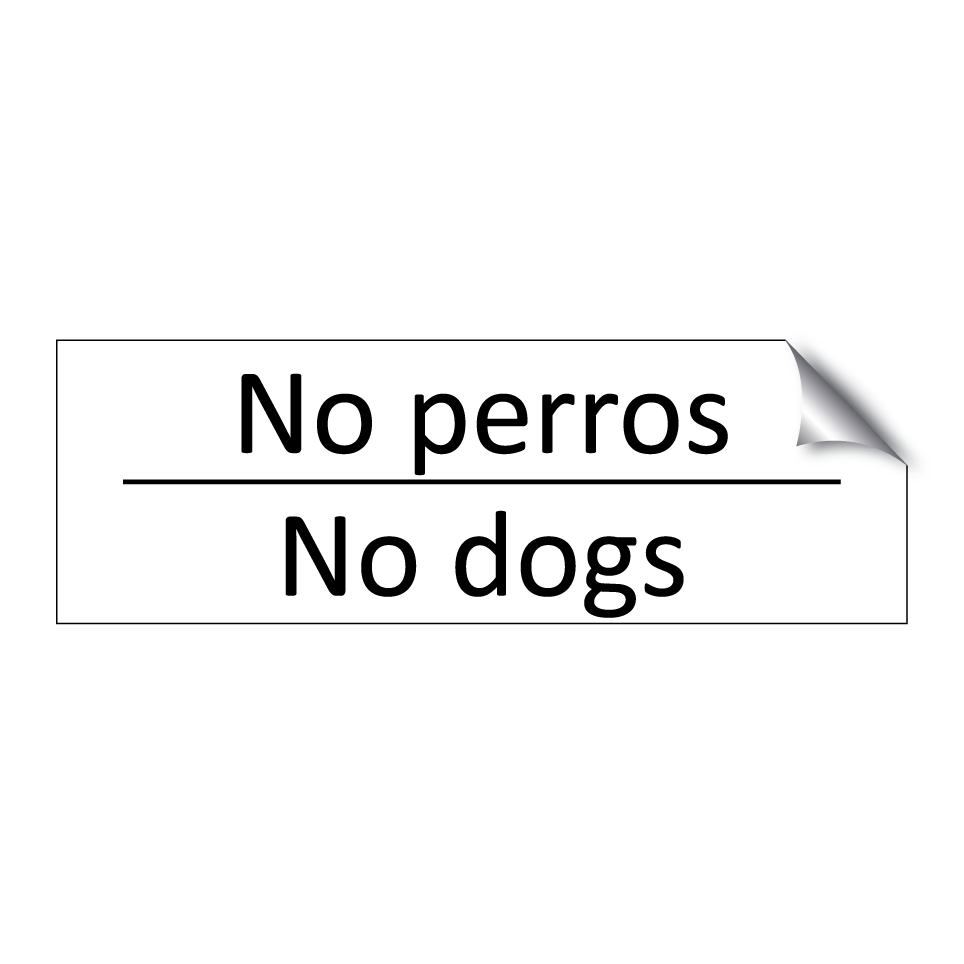 No perros - No dogs