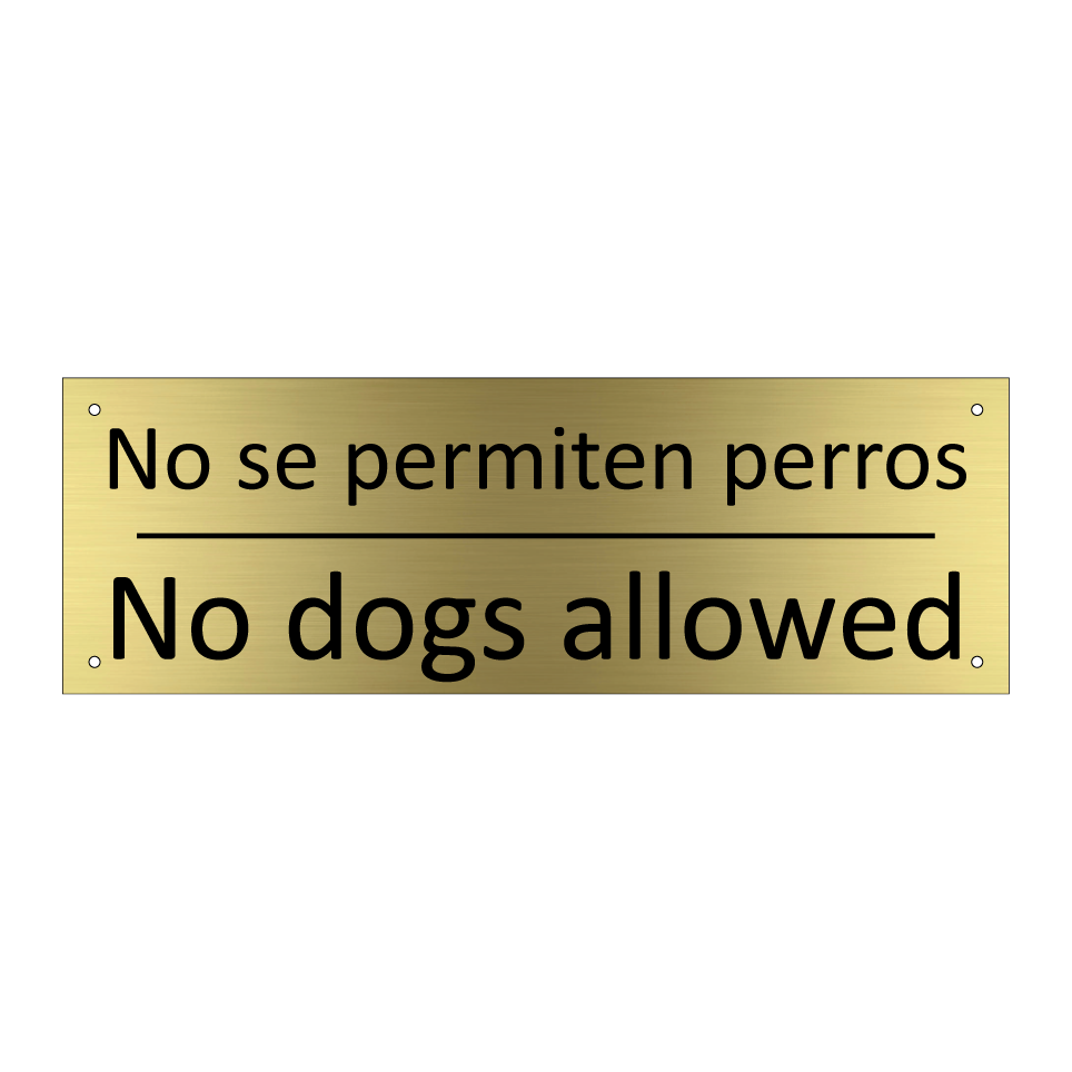 No se permiten perros - No dogs allowed