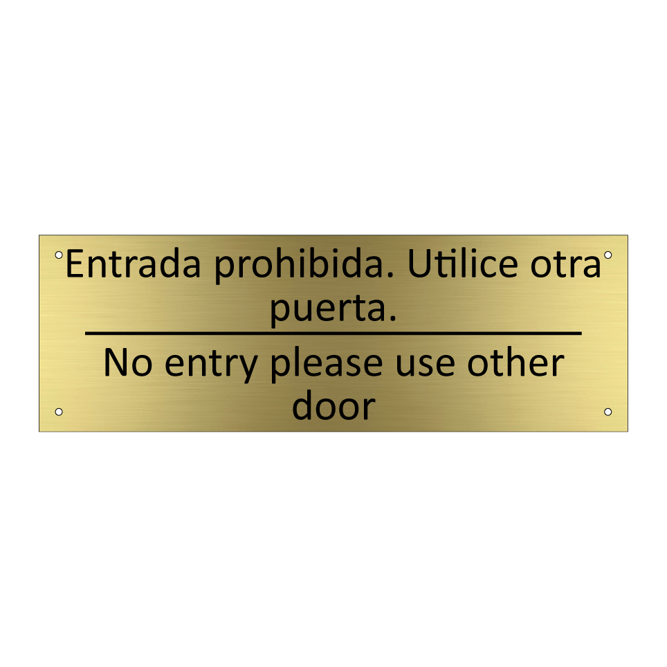 Entrada prohibida. Utilice /.../ - No entry please use other door