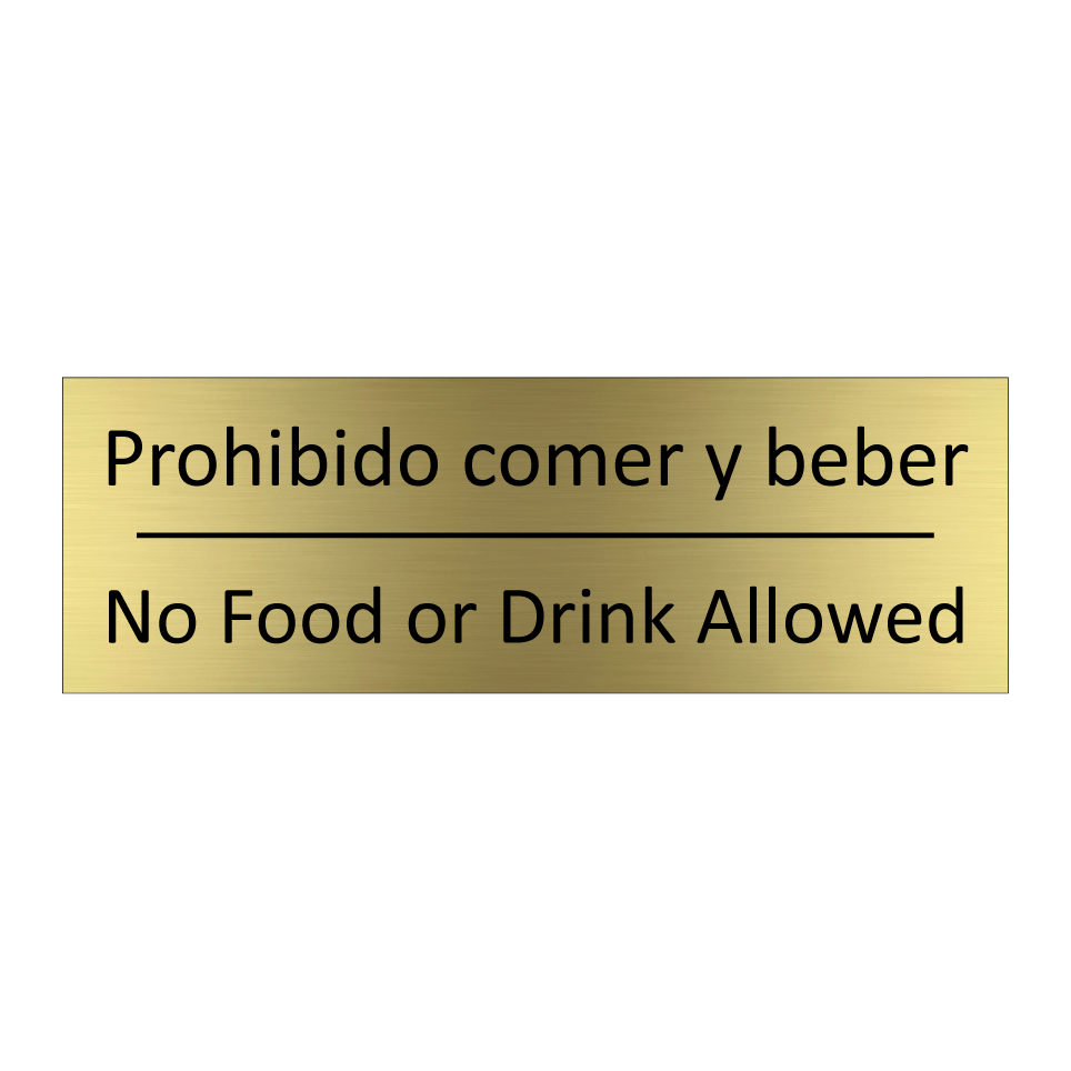 Prohibido comer y beber - No Food or Drink Allowed