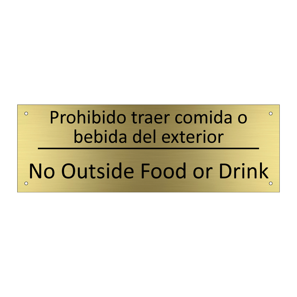 Prohibido traer comida o /.../ - No Outside Food or Drink