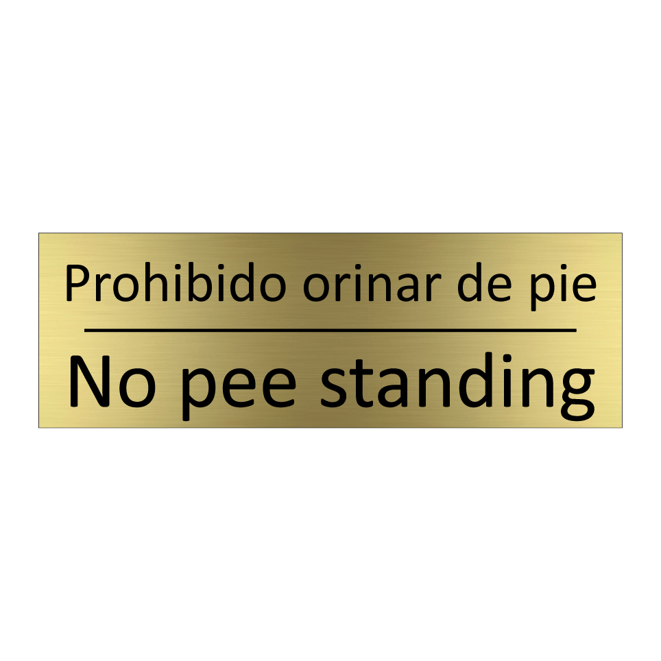 Prohibido orinar de pie - No pee standing