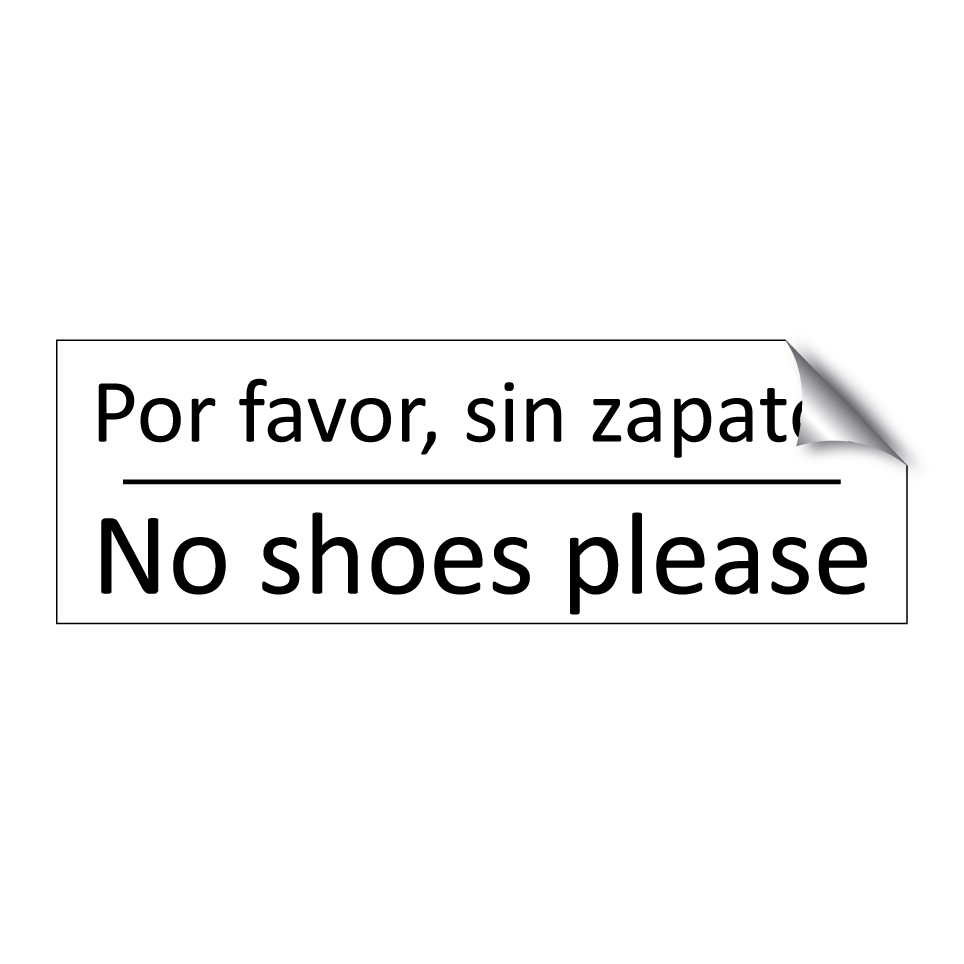 Por favor, sin zapatos - No shoes please