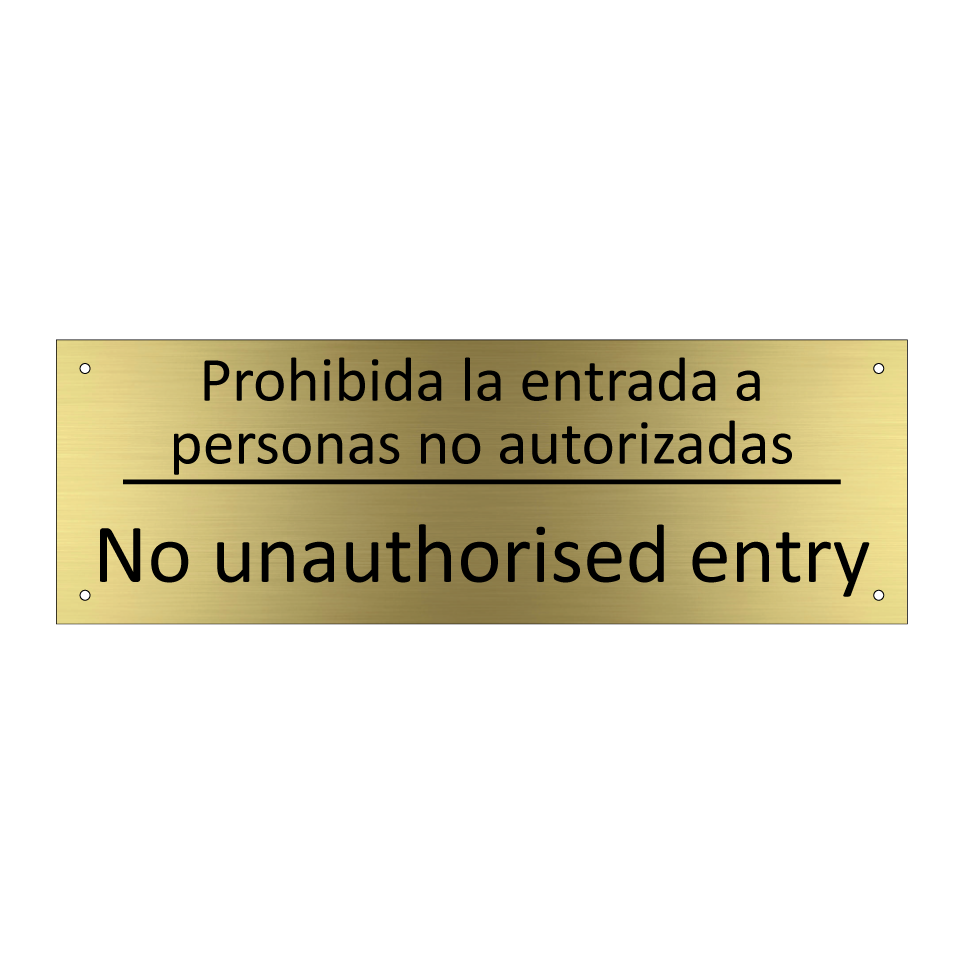 Prohibida la entrada a /.../ - No unauthorised entry