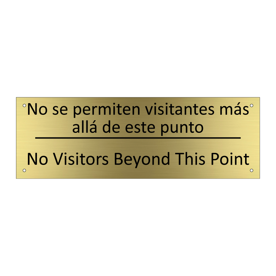 No se permiten visitantes más /.../ - No Visitors Beyond This Point