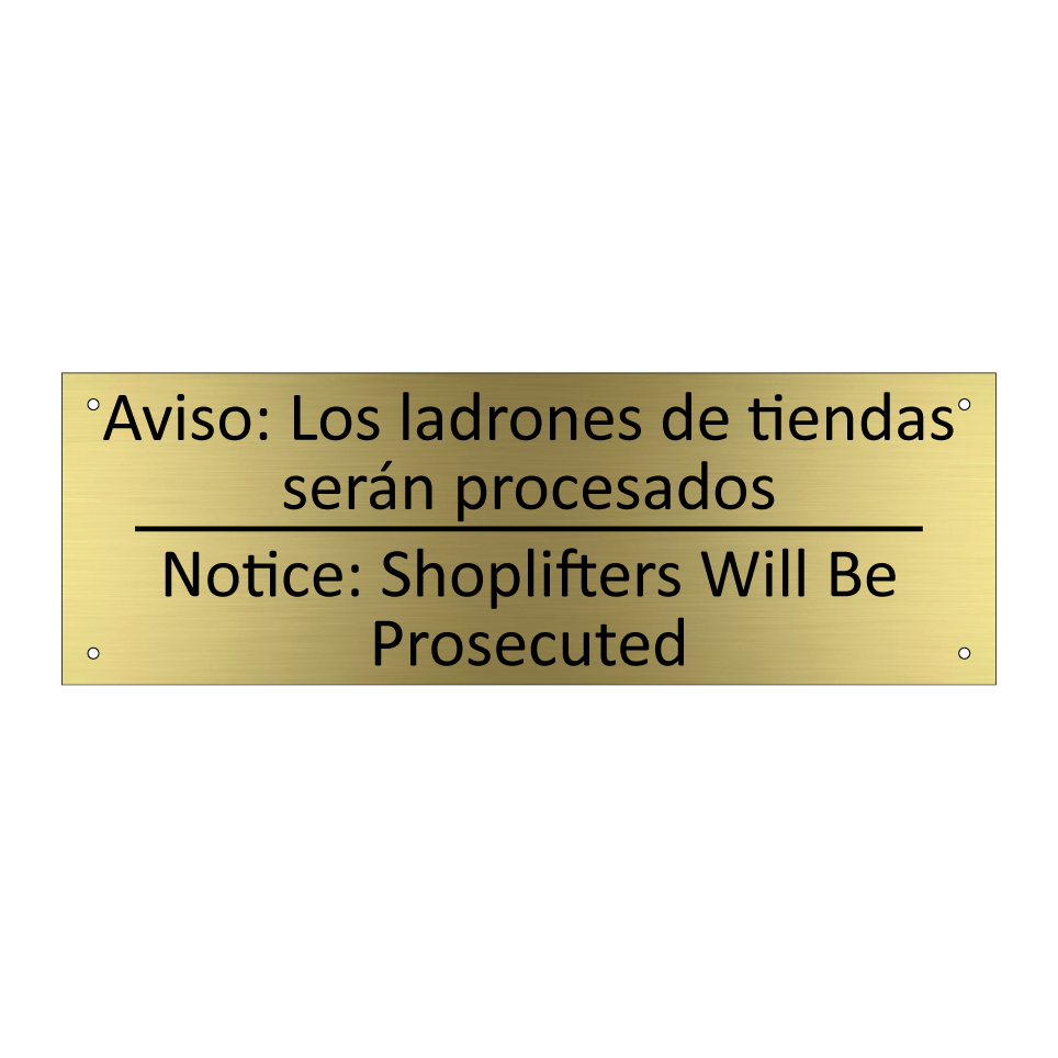 Aviso: Los ladrones de /.../ - Notice: Shoplifters Will Be /.../