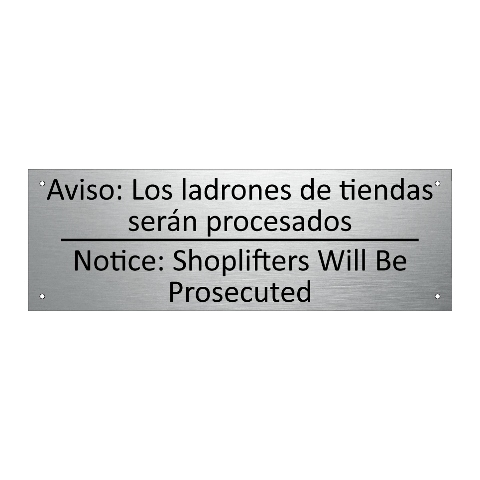 Aviso: Los ladrones de /.../ - Notice: Shoplifters Will Be /.../