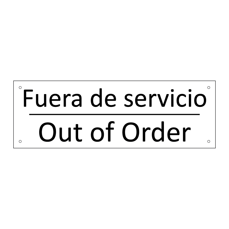 Fuera de servicio - Out of Order
