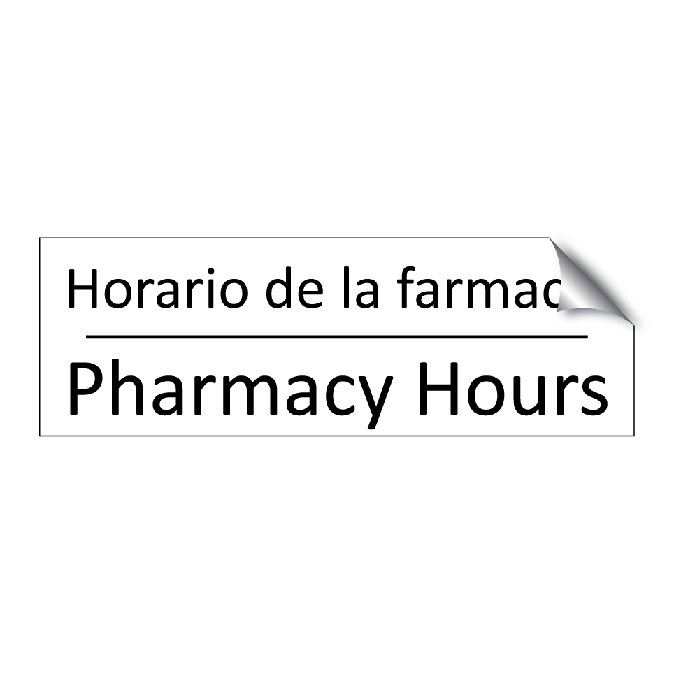 Horario de la farmacia - Pharmacy Hours