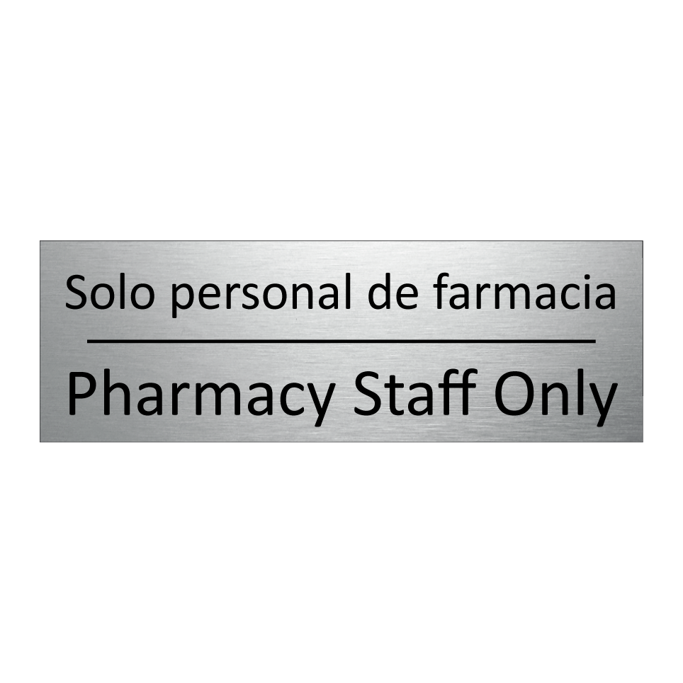 Solo personal de farmacia - Pharmacy Staff Only