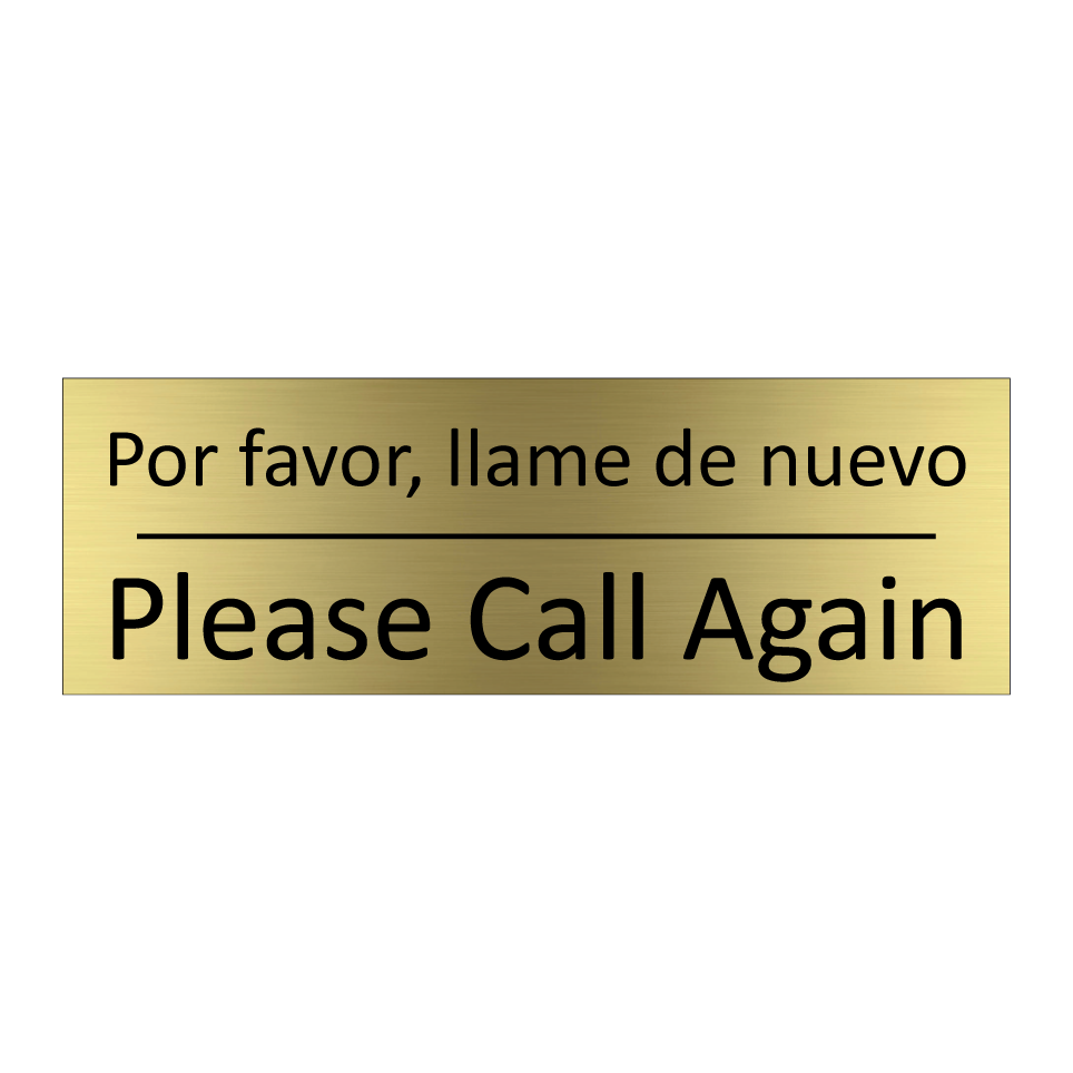 Por favor, llame de nuevo - Please Call Again