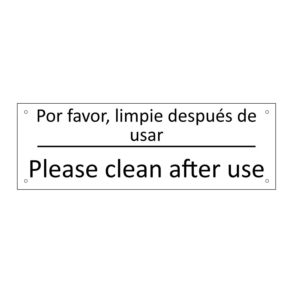 Por favor, limpie después de /.../ - Please clean after use
