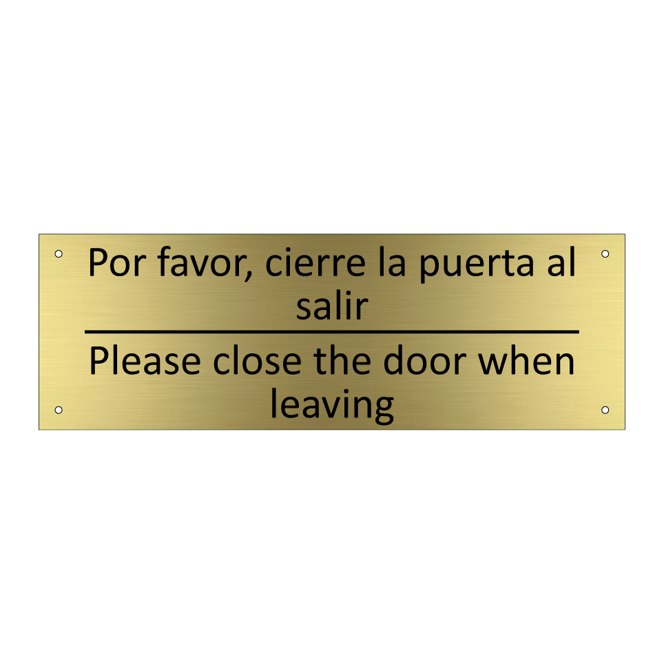 Por favor, cierre la puerta /.../ - Please close the door when /.../