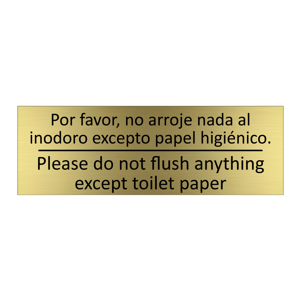 Por favor, no arroje nada al /.../ - Please do not flush anything /.../
