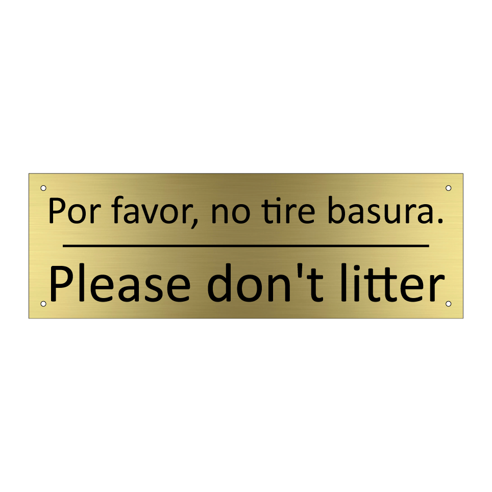 Por favor, no tire basura. - Please don't litter