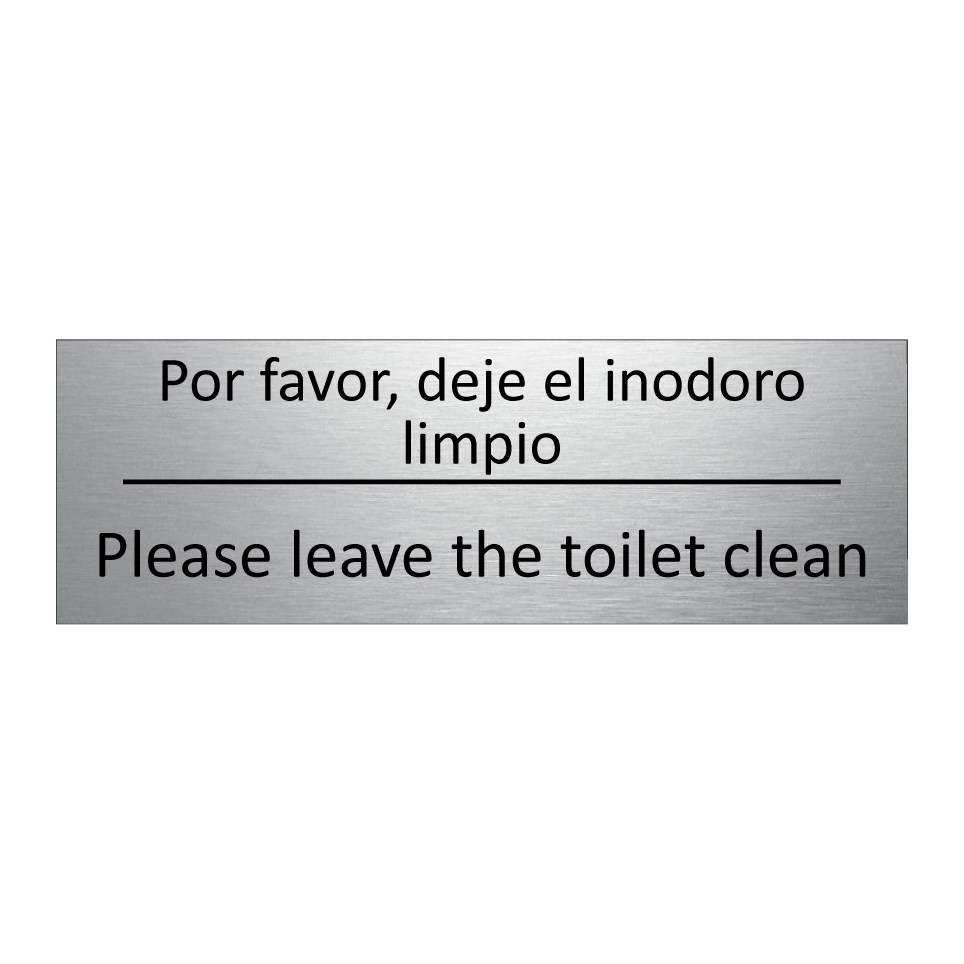 Por favor, deje el inodoro /.../ - Please leave the toilet clean