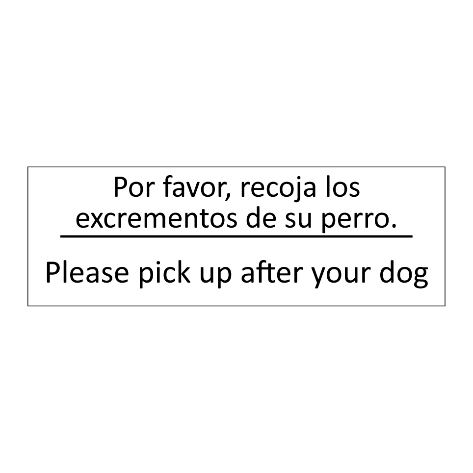 Por favor, recoja los /.../ - Please pick up after your dog