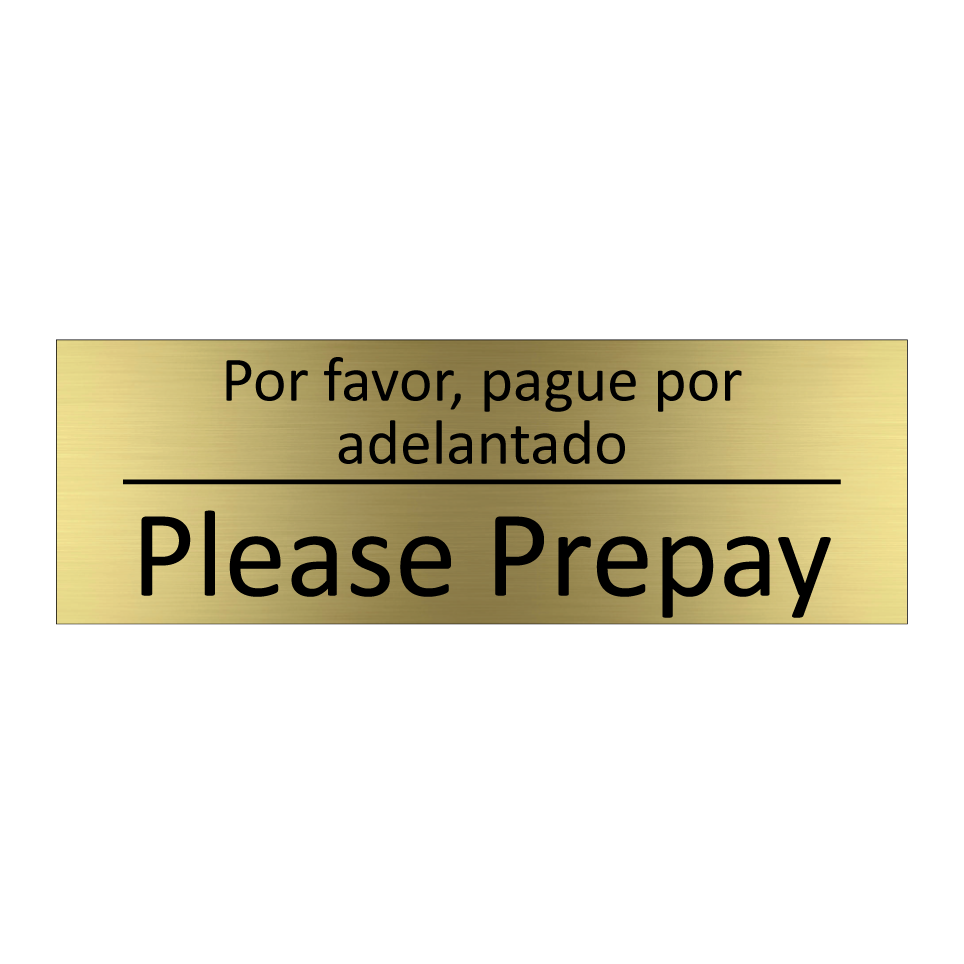 Por favor, pague por /.../ - Please Prepay