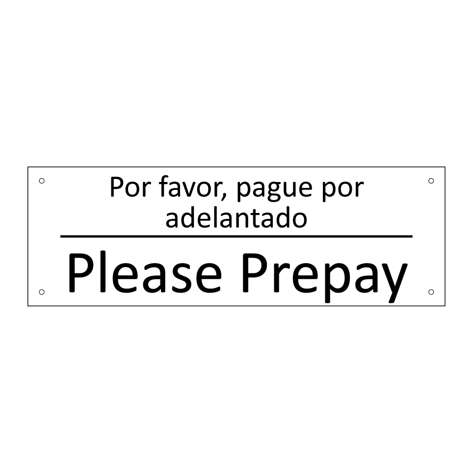 Por favor, pague por /.../ - Please Prepay