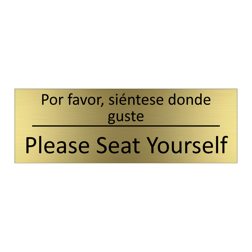 Por favor, siéntese donde /.../ - Please Seat Yourself
