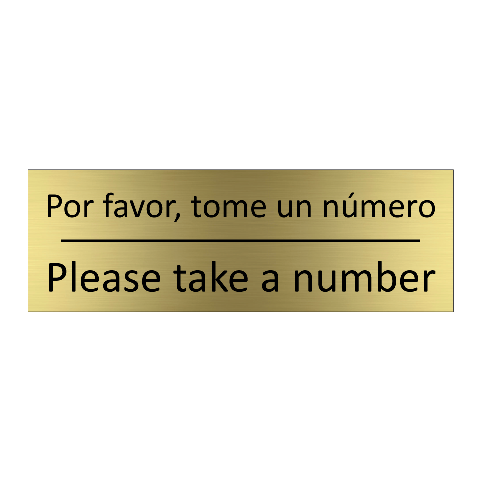 Por favor, tome un número - Please take a number