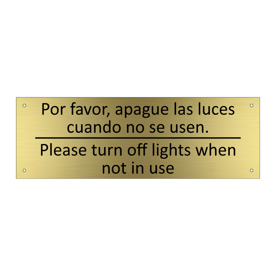 Por favor, apague las luces /.../ - Please turn off lights when /.../