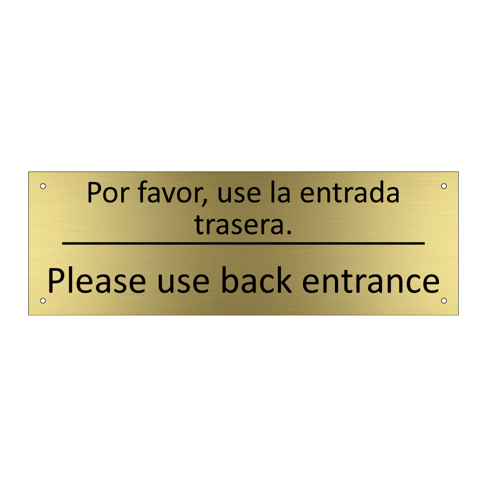 Por favor, use la entrada /.../ - Please use back entrance