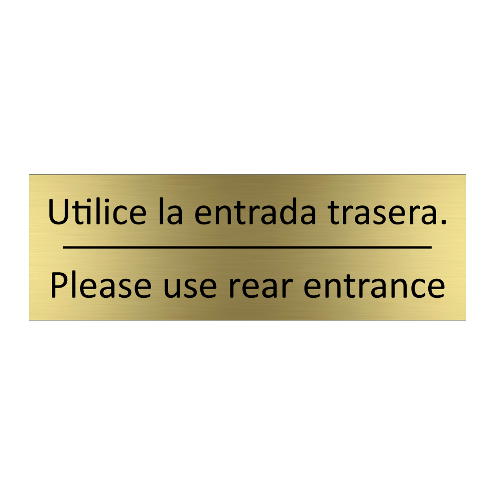 Utilice la entrada trasera. - Please use rear entrance