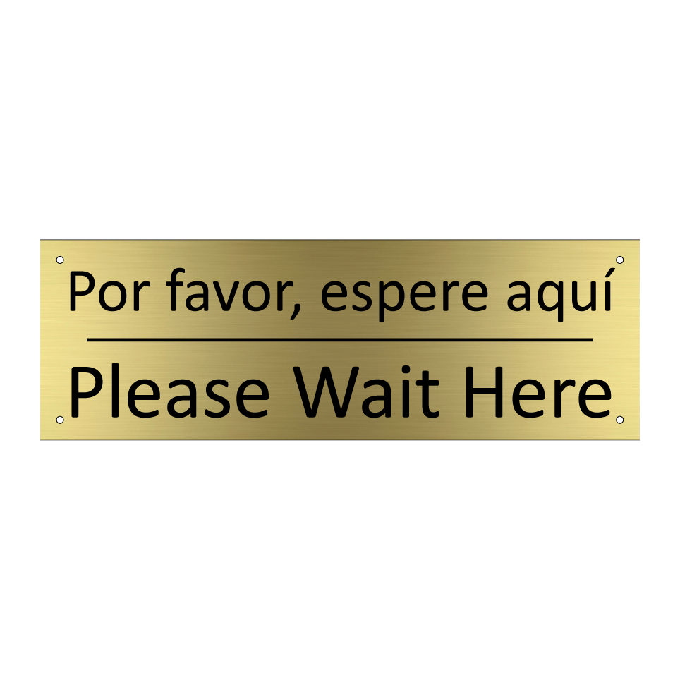 Por favor, espere aquí - Please Wait Here