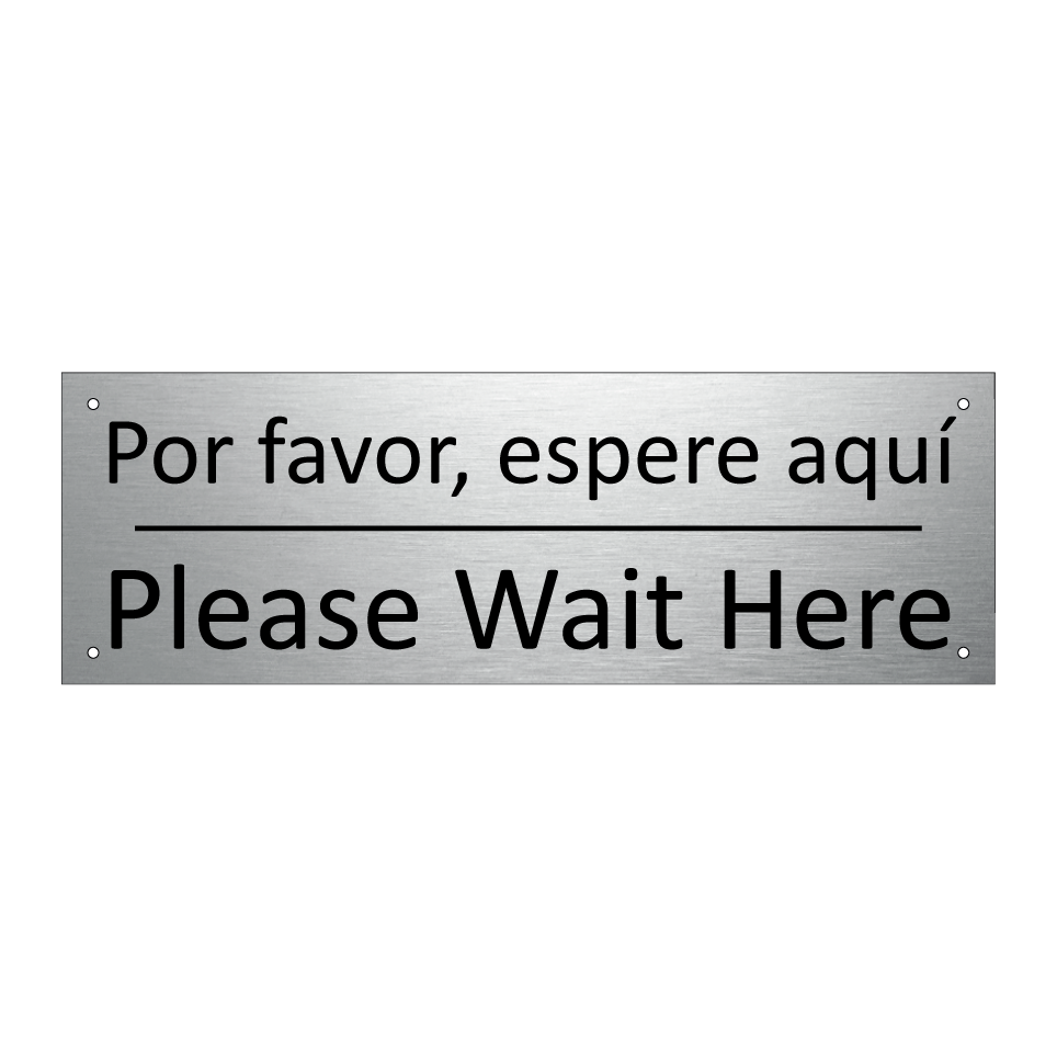 Por favor, espere aquí - Please Wait Here