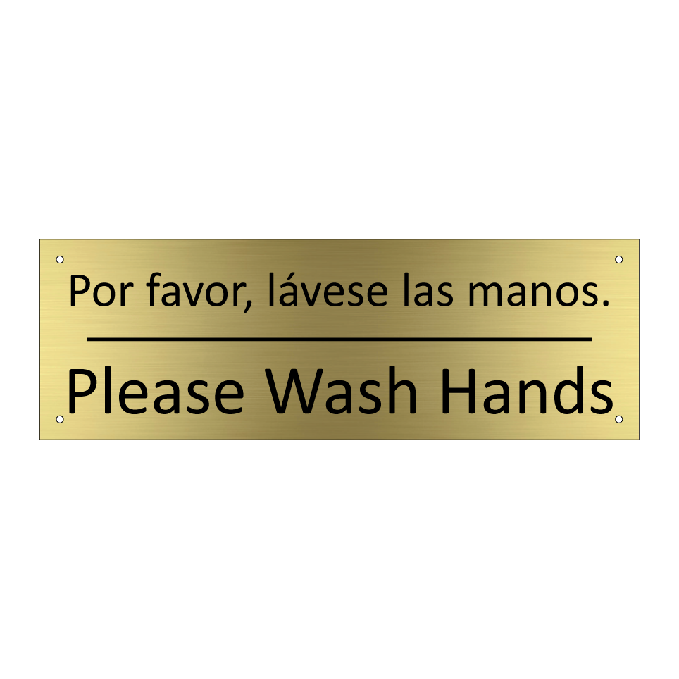 Por favor, lávese las manos. - Please Wash Hands