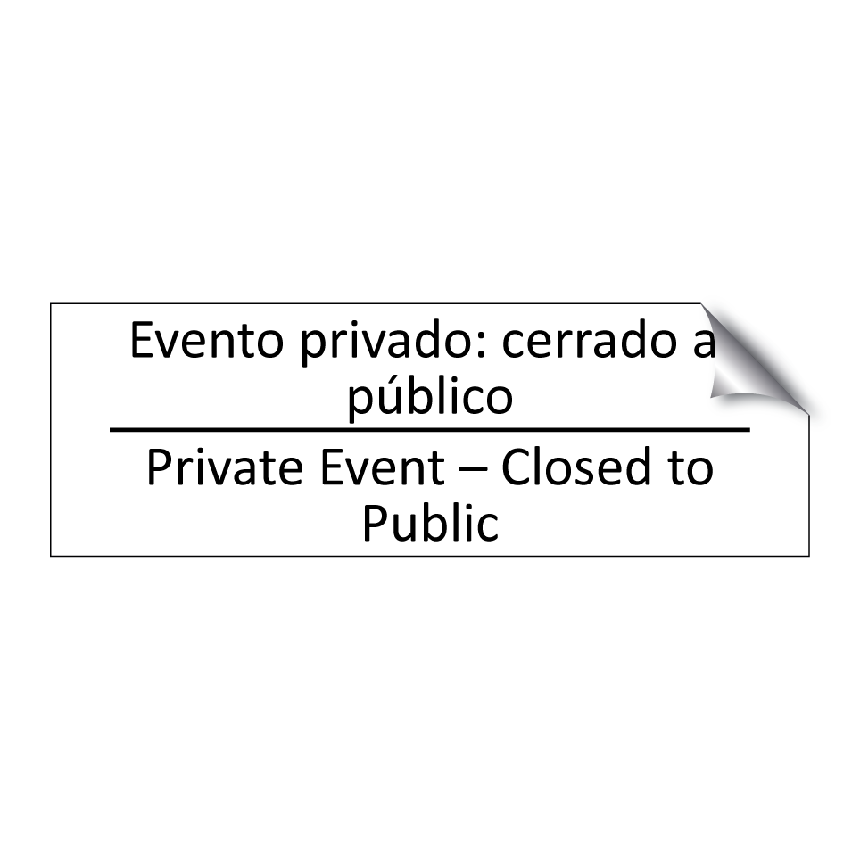 Evento privado: cerrado al /.../ - Private Event – Closed to /.../