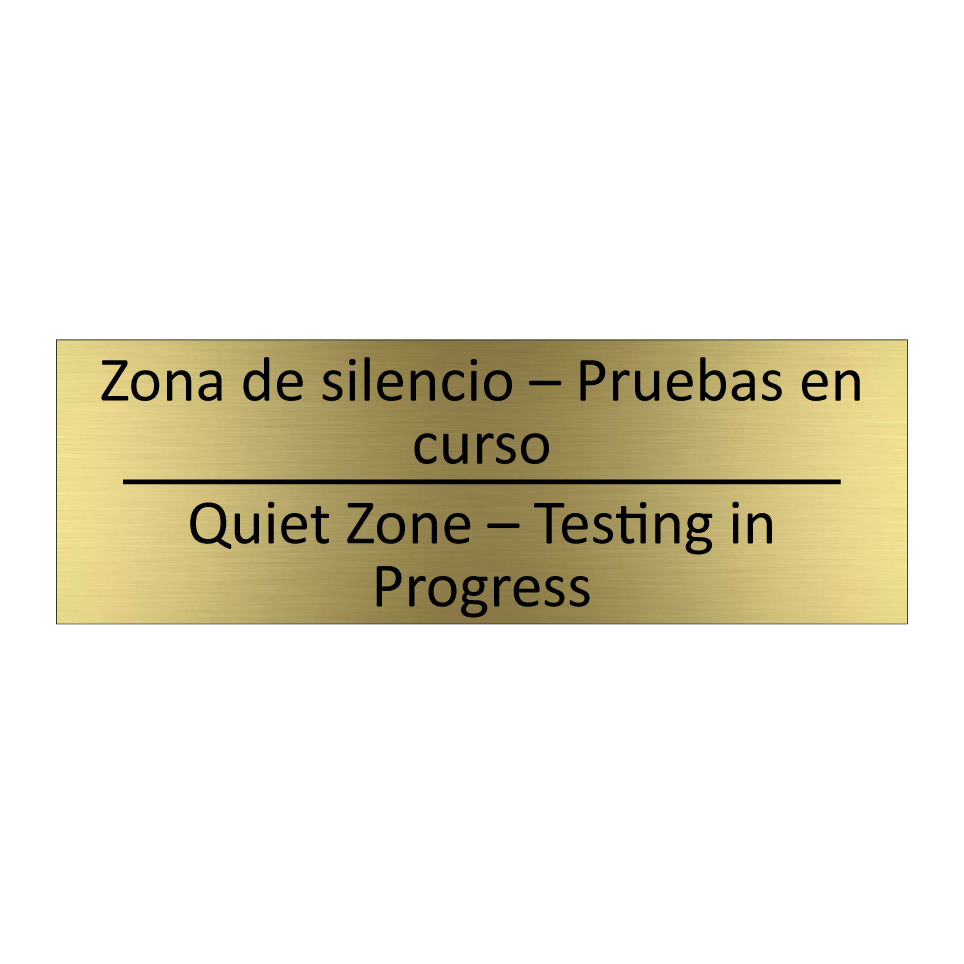 Zona de silencio – Pruebas en /.../ - Quiet Zone – Testing in /.../
