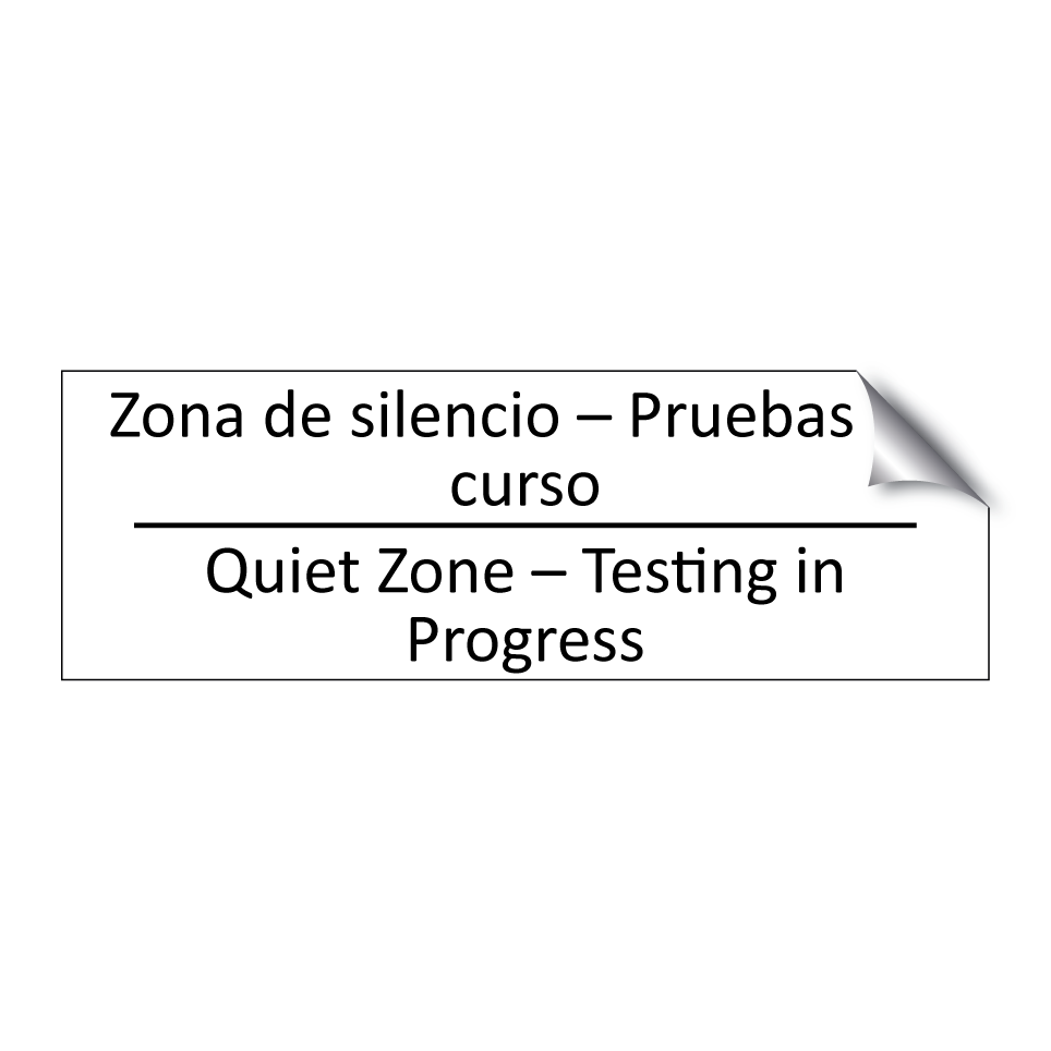 Zona de silencio – Pruebas en /.../ - Quiet Zone – Testing in /.../