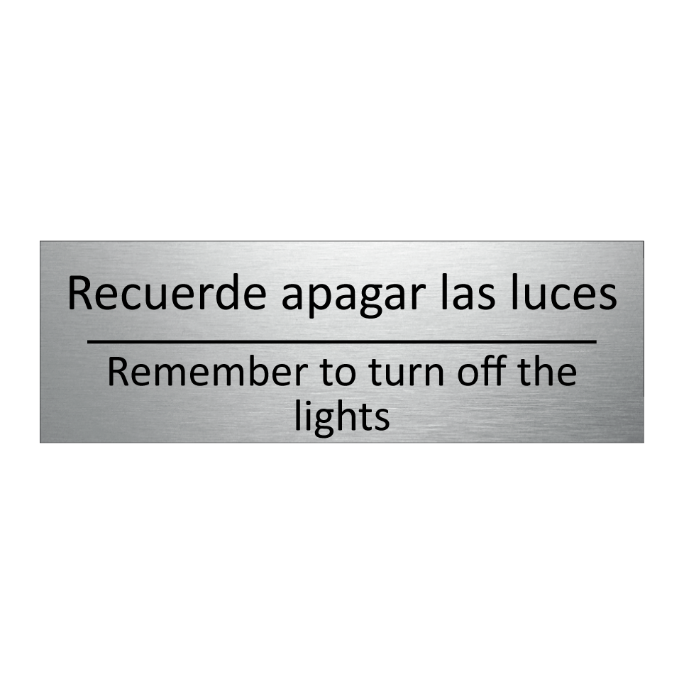 Recuerde apagar las luces - Remember to turn off the /.../