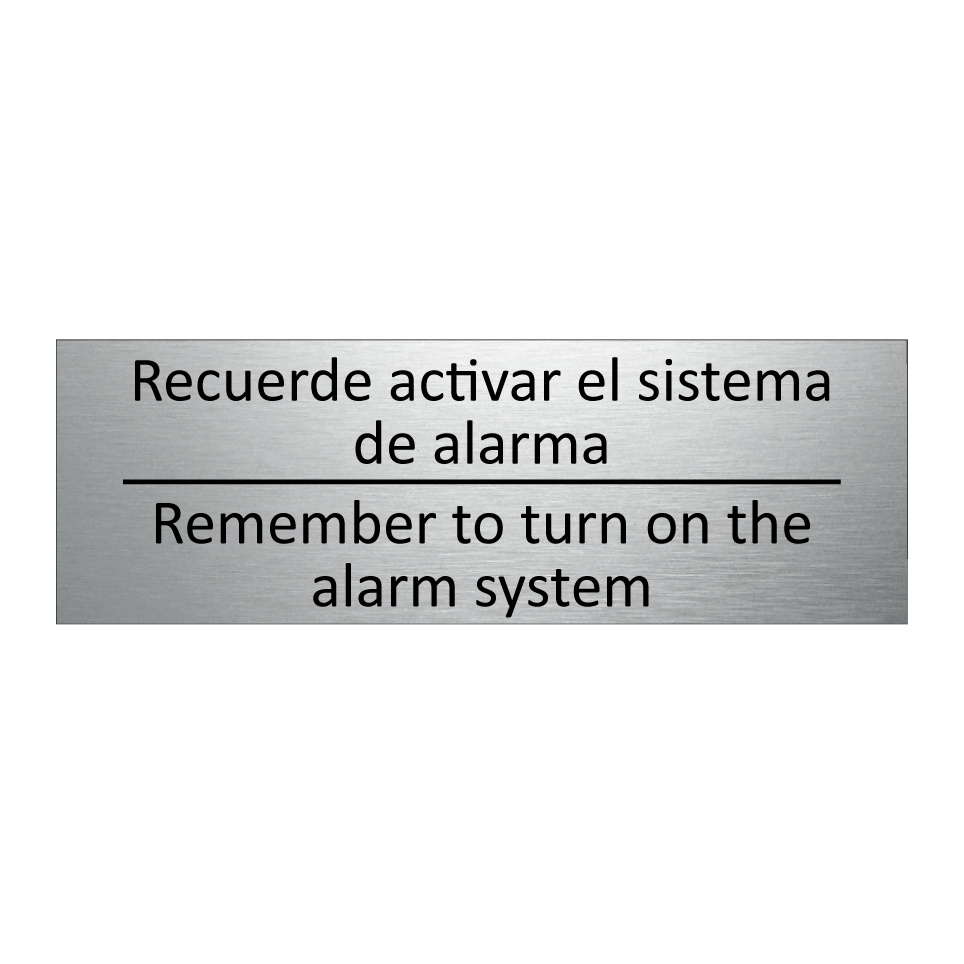Recuerde activar el sistema /.../ - Remember to turn on the alarm /.../