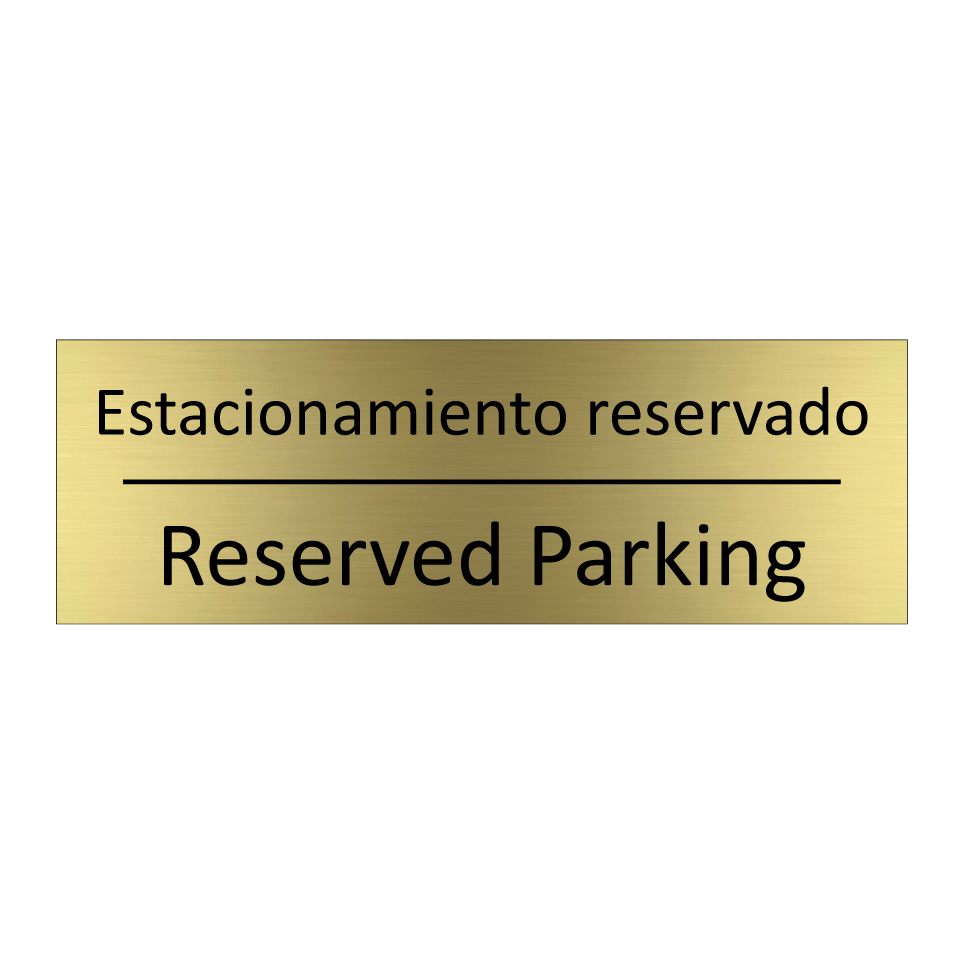 Estacionamiento reservado - Reserved Parking