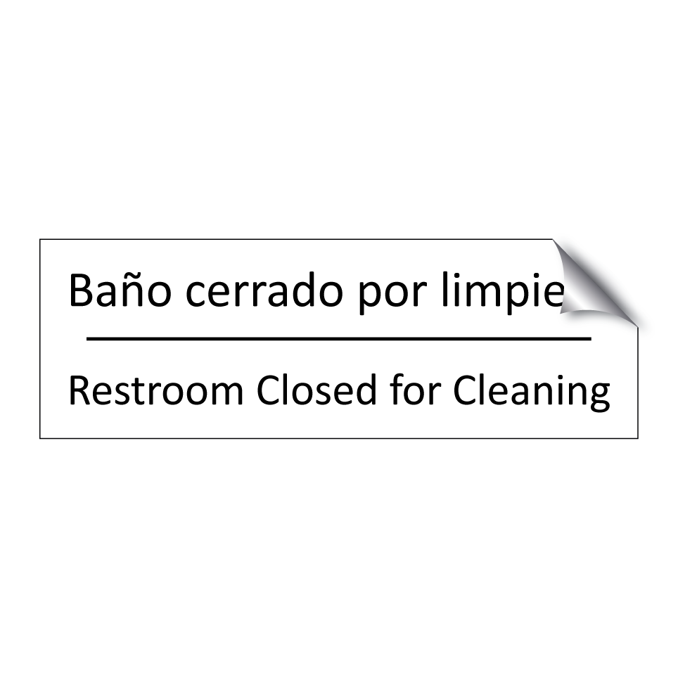 Baño cerrado por limpieza - Restroom Closed for Cleaning