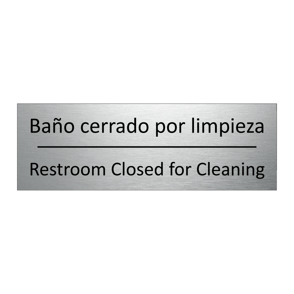 Baño cerrado por limpieza - Restroom Closed for Cleaning