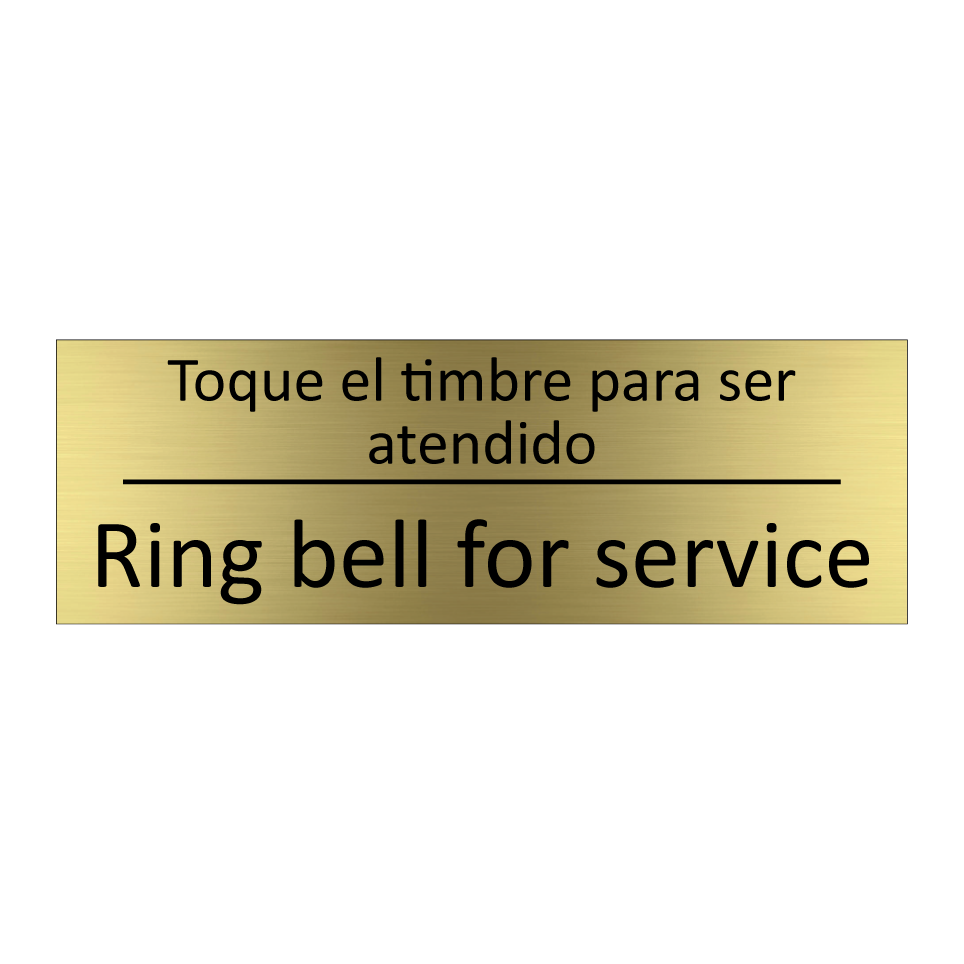 Toque el timbre para ser /.../ - Ring bell for service